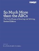 Molly F. Collins, Judith A. Schickedanz - So Much More than the ABCs