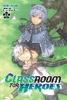 Shin Araki, Haruyuki Morisawa, Shin Araki - Classroom for Heroes, Vol. 2