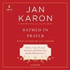 Jan Karon - Bathed in Prayer (Audio book)