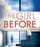 J. P. Delaney, Emilia Fox, Lisa Aagaard Knudsen, Finty Williams - The Girl Before (Hörbuch)