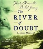 Richard Ferrone, Candice Millard - The River of Doubt (Audio book)