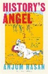 Anjum Hasan, Hasan Anjum - History's Angel