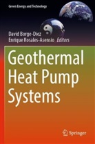 David Borge-Diez, Rosales-Asensio, Enrique Rosales-Asensio - Geothermal Heat Pump Systems