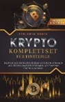 Benjamin Rubin - Krypto Komplettset für Einsteiger - Das große 2 in 1 Buch: Daytrading & Technische Analyse von Bitcoin, Ethereum und Altcoins. Bewährte Strategien, um maximale Profite zu erzielen