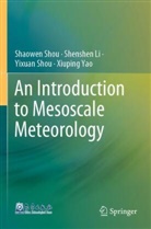 Shenshen Li, Shaowen Shou, Yixuan Shou, Yixuan et al Shou, Xiuping Yao - An Introduction to Mesoscale Meteorology