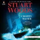 Tony Roberts, Stuart Woods - Choppy Water (Audio book)