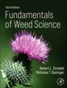 Nicholas T Basinger, Nicholas T. Basinger, Robert L Zimdahl, Robert L Zimdahl, Robert L./ Basinger Zimdahl - Fundamentals of Weed Science
