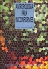 Juan Fernando Sellés Dauder - Antropología para inconformes