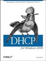Neall Alcott - DHCP for Windows 2000