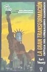 Karl Polanyi - La gran transformación : crítica del liberalismo económico