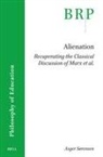 Asger Sørensen - Alienation. Recuperating the Classical Discussion of Marx Et Al
