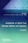 International Atomic Energy Agency - Guidebook on Spent Fuel Storage Options and Systems