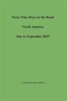 Angelo J Bovara - Sixty-Nine Days on the Road North America July to September 2023