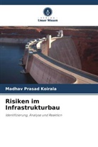 Madhav Prasad Koirala - Risiken im Infrastrukturbau