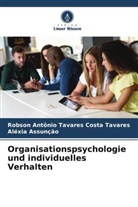 Al Assunção, Aléxia Assunção, Robson Antônio Tavares Costa Tavares - Organisationspsychologie und individuelles Verhalten