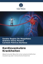 Carmem Patrícia Barbosa, Sandra Regina de Magalhães, Andréia Vieir Pereira, Andréia Vieira Pereira - Kardiovaskuläre Krankheiten