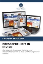 Sweksha Bhadauria - PRESSEFREIHEIT IN INDIEN