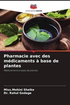 Dr. Rahul Godage, Rahul Godage, Miss. Mohini Shelke, Miss.Mohini Shelke - Pharmacie avec des médicaments à base de plantes