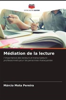 Márcio Mota Pereira - Médiation de la lecture