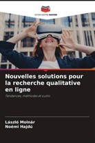 Noémi Hajdú, László Molnár - Nouvelles solutions pour la recherche qualitative en ligne