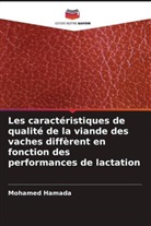 Mohamed Hamada - Les caractéristiques de qualité de la viande des vaches diffèrent en fonction des performances de lactation