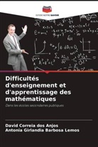 David Correia dos Anjos, Antonia Girlandia Barbosa Lemos - Difficultés d'enseignement et d'apprentissage des mathématiques