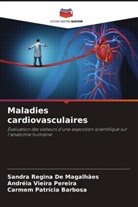 Carmem Patrícia Barbosa, Sandra Regina de Magalhães, Andréia Vieira Pereira - Maladies cardiovasculaires