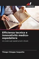 Thiago Chieppe Saquetto - Efficienza tecnica e innovatività medico-ospedaliera