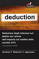 Stanislas T. Médard D. C. Agossadou - Deduzione degli interessi sul debito nel calcolo dell'imposta sul reddito delle società (CIT)