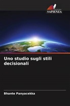 Bhante Panyacekka - Uno studio sugli stili decisionali