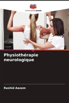 Rashid Aazam - Physiothérapie neurologique