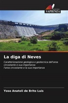 Yoso Anatoli de Brito Luís - La diga di Neves