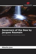 Mikelita Jean - Governors of the Dew by Jacques Roumain