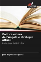 João Baptista de Jovita - Politica estera dell'Angola e strategie attuali