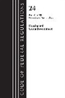 Office Of The Federal Register (U S, Office Of The Federal Register (U S ), Office Of The Federal Register (U.S.) - Code of Federal Regulations, Title 24 Housing Urban Dev 0-199 2023