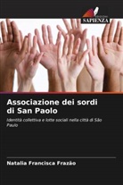 Natalia Francisca Frazão - Associazione dei sordi di San Paolo