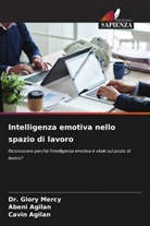 Abeni Agilan, Cavin Agilan, Dr. Glory Mercy, Glory Mercy - Intelligenza emotiva nello spazio di lavoro