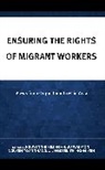 Nguyen Toan Thang Thi Hong Yen, Su Wai Mon, Nguyen Thi Hong Yen, Nguyen Thi Kim Ngan, Nguyen Toan Thang - Ensuring the Rights of Migrant Workers