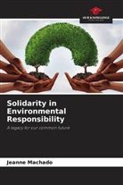 Jeanne Machado - Solidarity in Environmental Responsibility