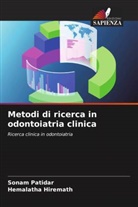 Hemalatha Hiremath, Sonam Patidar - Metodi di ricerca in odontoiatria clinica