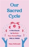 Mary McDonald - Our Sacred Cycle