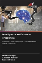 Rajesh Balani, Amitabh Kallury, Muskan Singh - Intelligenza artificiale in ortodonzia