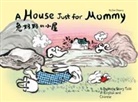 Dayong Gan - A House Just for Mommy