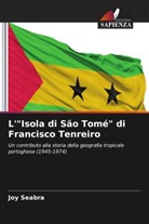 Joy Seabra - L'"Isola di São Tomé" di Francisco Tenreiro