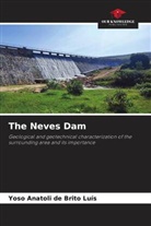 Yoso Anatoli de Brito Luís - The Neves Dam