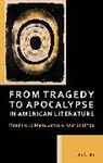 Lin Atnip, Lindsay Atnip - From Tragedy to Apocalypse in American Literature