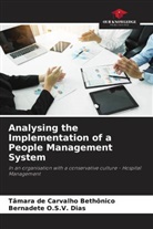 Tâmara de Carvalho Bethônico, Bernadete O. S. V. Dias, Bernadete O.S.V. Dias - Analysing the Implementation of a People Management System