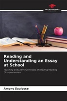 Amony Saulosse - Reading and Understanding an Essay at School