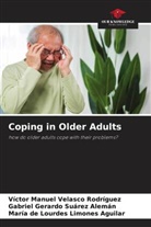 María de Lourdes Limones Aguilar, Gabriel Gerardo Suárez Alemán, Víctor Manuel Velasco Rodríguez - Coping in Older Adults
