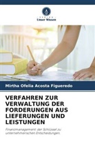 Mirtha Ofelia Acosta Figueredo - VERFAHREN ZUR VERWALTUNG DER FORDERUNGEN AUS LIEFERUNGEN UND LEISTUNGEN